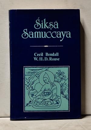 Siksa-Samucaya: A Compendium of Buddhist Doctrine