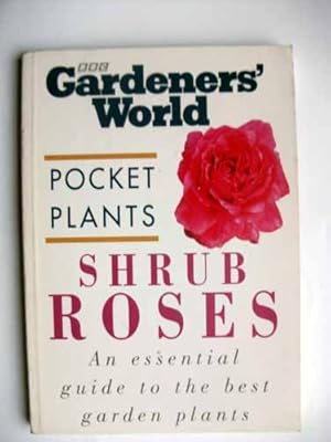 Shrub Roses Pocket Plants