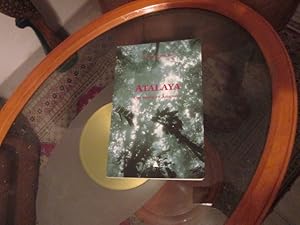 Seller image for Atalaya.Une saison en Amazonie. for sale by Librairie FAUGUET