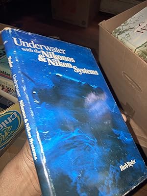 Imagen del vendedor de Underwater with the Nikonos & Nikon systems a la venta por A.C. Daniel's Collectable Books