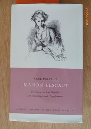 Manon Lescaut. Herausgegeben und übertragen von Josef Hofmiller. Mit Illustrationen nach Tony Joh...