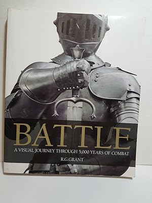 Seller image for Battle A Visual Journey through 5,000 Years of Combat for sale by Hammonds Antiques & Books