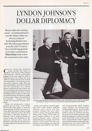 Immagine del venditore per Lyndon Johnson's Dollar Diplomacy. An original article from History Today, 1992. venduto da Cosmo Books