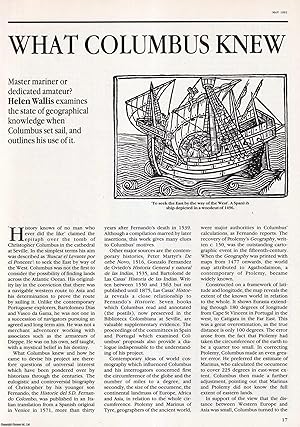 Image du vendeur pour What Columbus Knew: The Geographical Knowledge on which Columbus was able to Draw. An original article from History Today, 1992. mis en vente par Cosmo Books