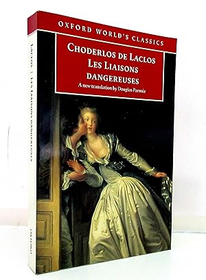 Immagine del venditore per Les Liaisons Dangereuses (Oxford World's Classics) venduto da The Parnassus BookShop