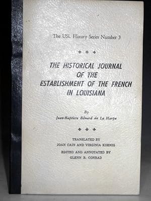 Historical Journal of the Settlement of the French in Louisiana