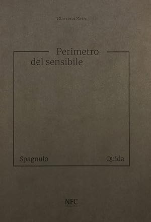 Immagine del venditore per Perimetro del sensibile. Giuseppe Spagnulo Raffaele Quida venduto da Libro Co. Italia Srl