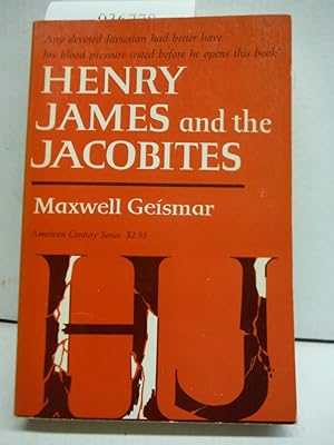 Image du vendeur pour Henry James and the Jacobites (American century series) mis en vente par Imperial Books and Collectibles