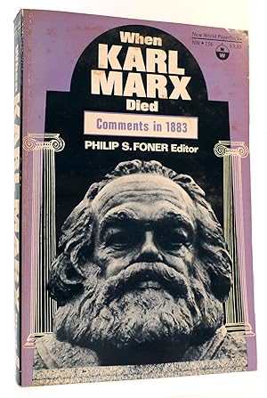 Seller image for WHEN KARL MARX DIED; COMMENTS IN 1883 for sale by Rare Book Cellar