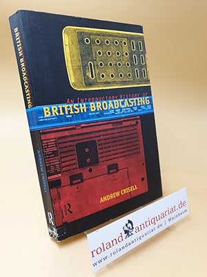 Bild des Verkufers fr Introductory History of British Broadcasting zum Verkauf von Roland Antiquariat UG haftungsbeschrnkt