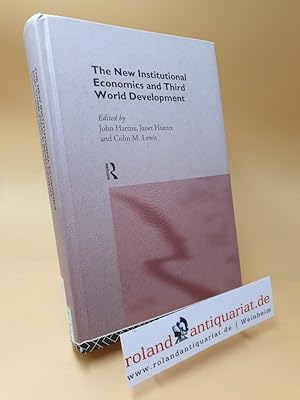 Seller image for The New Institutional Economics and Third World Development for sale by Roland Antiquariat UG haftungsbeschrnkt