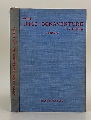 With H.M.S. Bonaventure in China (1898-1901)
