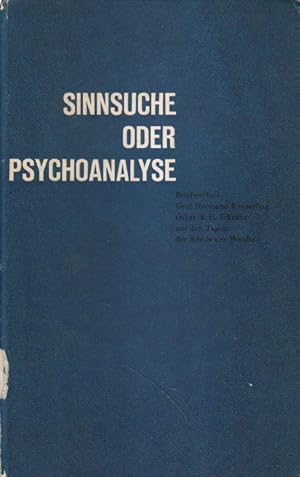 Sinnsuche oder Psychoanalyse.