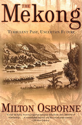 Seller image for The Mekong: Turbulent Past, Uncertain Future (Paperback or Softback) for sale by BargainBookStores