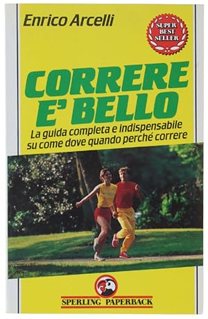 Seller image for CORRERE E' BELLO.: for sale by Bergoglio Libri d'Epoca