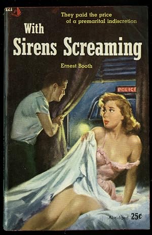 Seller image for Ernest Booth: With Sirens Screaming GGA noir mystery PB pink nightie bosoms for sale by The Jumping Frog