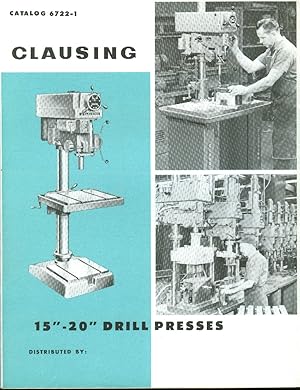 Seller image for Clausing 15" & 20" Drill Presses Catalog 1967 with price list for sale by The Jumping Frog