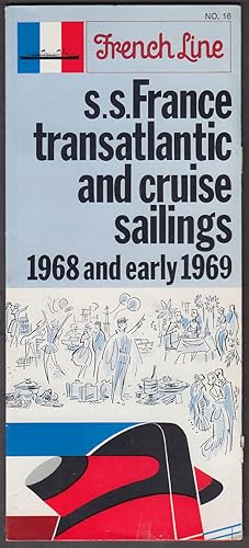 Seller image for French Line S S France Transatlantic & Cruise Sailing Schedule 1968-early 1969 for sale by The Jumping Frog