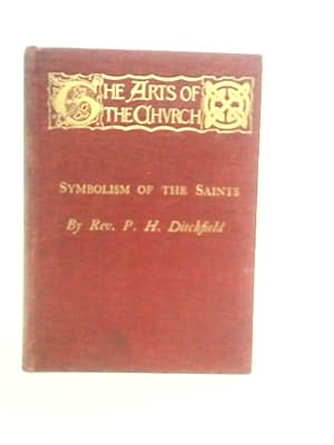 Imagen del vendedor de The Arts Of The Church: Symbolism Of The Saints a la venta por World of Rare Books