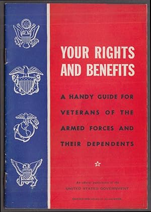 Bild des Verkufers fr Your Rights & Benefits: Guide to Armed Forces Veterans & Dependents 1944 zum Verkauf von The Jumping Frog