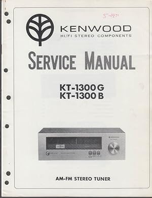 Seller image for ORIGINAL Service Manual: Kenwood Model KT-1300G KT-1300B AM/FM Tuner 1974 for sale by The Jumping Frog