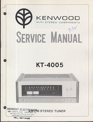 Seller image for ORIGINAL Service Manual: Kenwood Model KT-4005 AM/FM Stereo Tuner 1972 for sale by The Jumping Frog