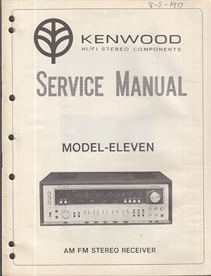 Seller image for ORIGINAL Service Manual: Kenwood Model-Eleven AM/FM Stereo Receiver 1975 for sale by The Jumping Frog