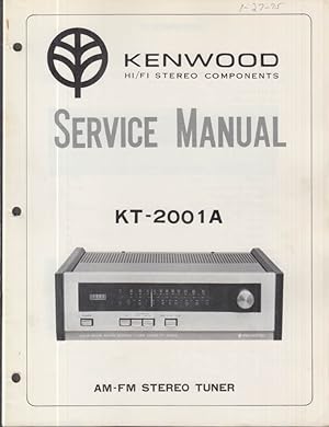 Seller image for ORIGINAL Service Manual: Kenwood Model KT-2001A AM/FM Stereo Tuner 1973 for sale by The Jumping Frog