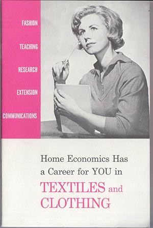 Seller image for Home Economics Has a Career in Textiles & Clothing for You brochure 1966 for sale by The Jumping Frog