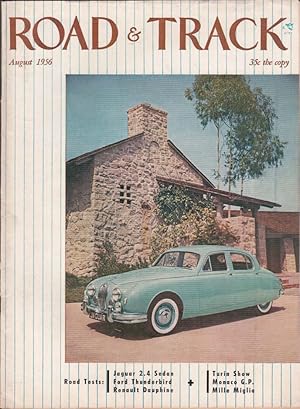 Seller image for ROAD & TRACK 8 1956 Thunderbird Jaguar 2.4 Sedan Dauphine tests; Mille Miglia &c for sale by The Jumping Frog
