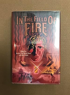 Seller image for In the Field of Fire for sale by Fahrenheit's Books