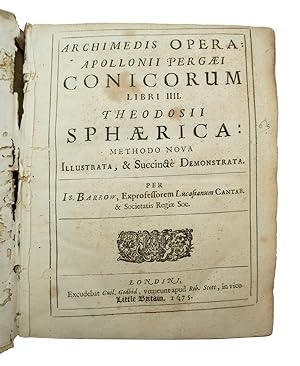 Opera: Apollonii Pergæi Conicorum Libri IIII Theodosii Sphærica: Methodo Nova. Illustrata, & Succ...