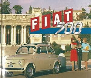 Seller image for Fiat 500. bers. des Orig.-Textes ins Dt.: Dorko M. Rybiczka. for sale by Lewitz Antiquariat