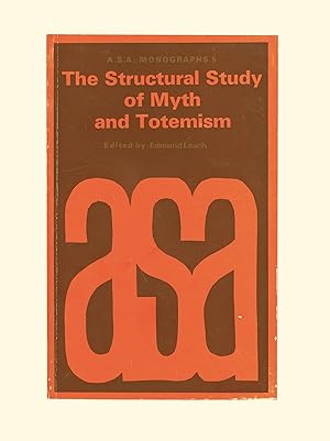 Seller image for The Structural Study of Myth and Totemism Edited by Edmund Leach. Under the Auspices of the A.S.A. - Anthropological Monographs by Claude Lvi - Strauss et al. Published by Tavistock in 1969 Paperback Format. This Edition OP for sale by Brothertown Books