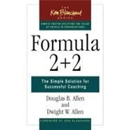 Seller image for Formula 2+2 The Simple Solution for Successful Coaching for sale by eCampus