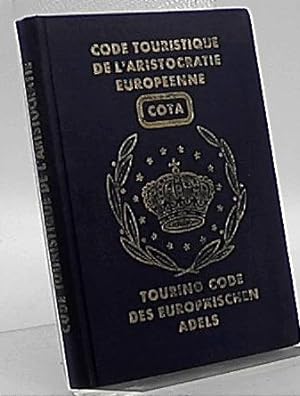 Code Touristique de L' Aristocratie Europeenne. Touring Code des Europäischen Adels.