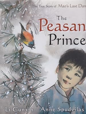 Seller image for The Peasant Prince the true story of Mao's last dancer for sale by Nanny's Web