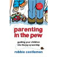 Seller image for Parenting in the Pew for sale by eCampus