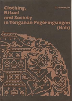 Clothing, Ritual and Society in Tenganan Pegeringsingan (Bali).