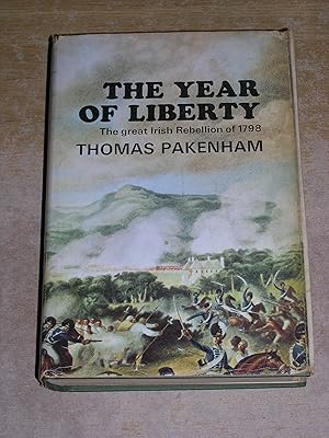 Bild des Verkufers fr The Year Of Liberty: The Great Irish Rebellion Of 1798 zum Verkauf von Neo Books
