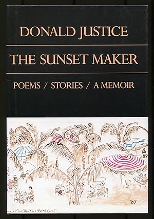Seller image for The Sunset Maker: Poems / Stories / A Memoir for sale by Between the Covers-Rare Books, Inc. ABAA