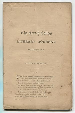 Imagen del vendedor de The French College Literary Journal - October 1870 (Vol. IV, No. XXII) a la venta por Between the Covers-Rare Books, Inc. ABAA