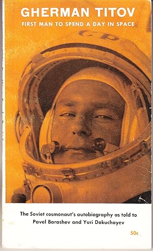 Gherman Titov First Man to Spend a Day in Space