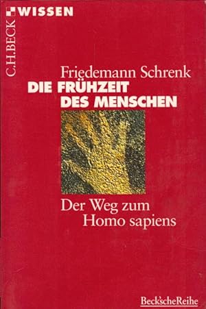 Seller image for Die Frhzeit des Menschen : der Weg zum Homo sapiens. Beck'sche Reihe ; 2059 : C. H. Beck Wissen for sale by Schrmann und Kiewning GbR