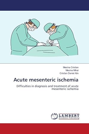 Bild des Verkufers fr Acute mesenteric ischemia zum Verkauf von moluna