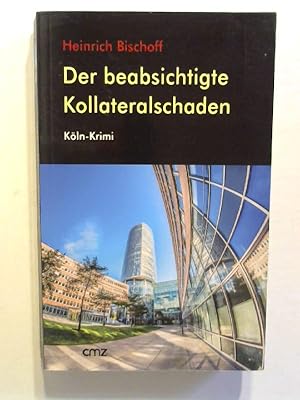 Der beabsichtigte Kollateralschaden.