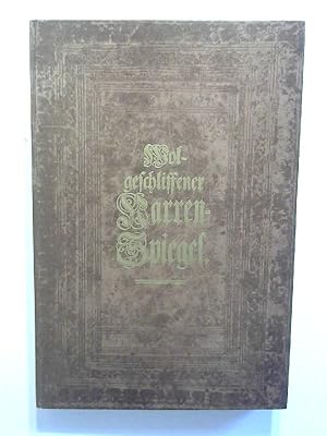 Bild des Verkufers fr Wol-geschliffener Narren-Spiegel. zum Verkauf von Buecherhof