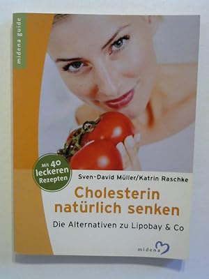 Bild des Verkufers fr Cholesterin natrlich senken. zum Verkauf von Buecherhof