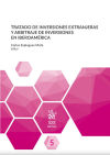 Imagen del vendedor de Tratado de Inversiones Extranjeras y Arbitraje de Inversiones en Iberoamrica a la venta por AG Library
