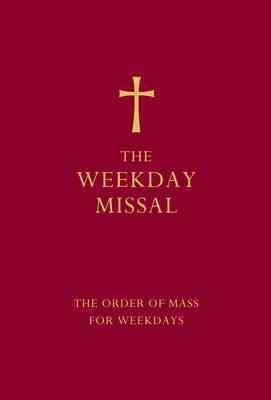 Seller image for Weekday Missal (Red Edition) : The New Translation of the Order of Mass for Weekdays for sale by GreatBookPricesUK